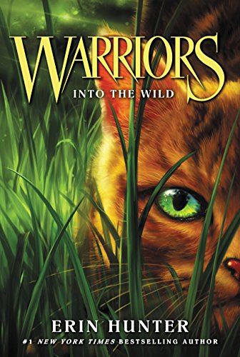 Warriors #1: Into the Wild Warriors #1: Into the Wild