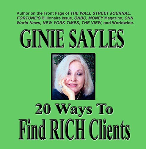 Price comparison product image 20 WAYS TO FIND RICH CLIENTS by GINIE SAYLES