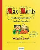 Max und Moritz - Eine Bubengeschichte in sieben Streichen: Pappe-Ausgabe by Wilhelm Busch