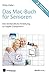 Das Mac-Buch für Senioren: Die verständliche Anleitung zu Apple-Computern (Edition SmartBooks) by