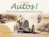 Autos!: Eine Gebrauchsanweisung by 