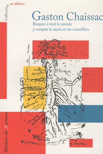 couverture de : Bonjour &agrave; tout le monde y compris le maire et ses conseil...