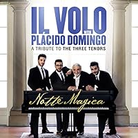 Notte Magica - A Tribute To The Three Tenors [2 CD + 1 DVD]