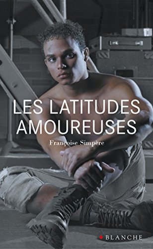 Book's Cover of Les latitudes amoureuses