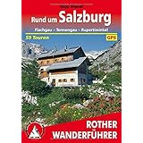 Alm Und Huttenwanderungen Salzburger Land Pinzgau Pongau Dachstein Tauern 52 Touren Mit Gps Daten Amazon De Man Thomas Kern Bernhard Bucher