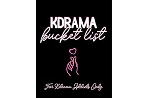 KDrama Bucket List: For KDrama Addicts Only! Track And Rate More Than 300 Korean Dramas And Create Your Own K-Drama Bucket Lists.