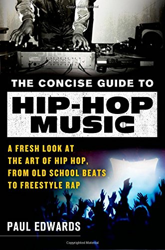 The Concise Guide to Hip-Hop Music