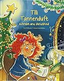 Tilli Tannenduft schreibt ans Christkind by