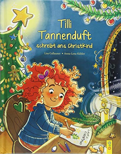 Tilli Tannenduft schreibt ans Christkind
