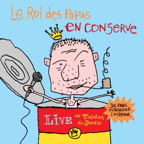 couverture de : Roi des papas en conserve (le)