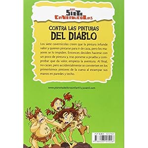 Contra Las Pinturas Del Diablo. Los Siete Cavernícolas 2 (Siete Cavernicolas)