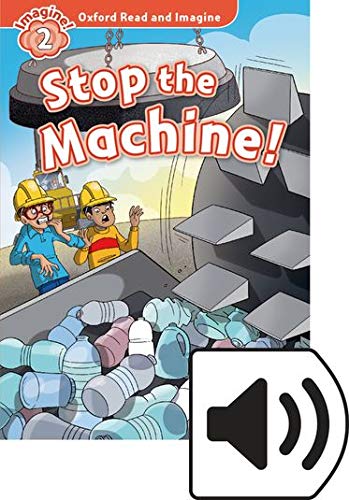 Oxford Read and Imagine 2 Stop the Machine! MP3 Pack