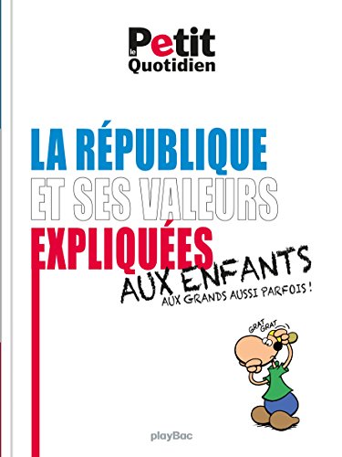 <a href="/node/27569">Les valeurs de la République expliquées aux enfants et aux grands aussi parfois!</a>