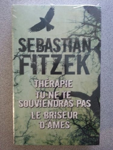 Thérapie ; Tu ne te souviendras pas ; Le  briseur d'âmes