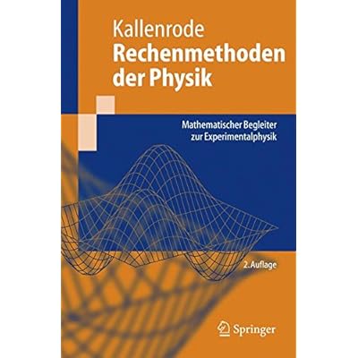 Rechenmethoden Der Physik: Mathematischer Begleiter zur Experimentalphysik (Springer-Lehrbuch) (German Edition)