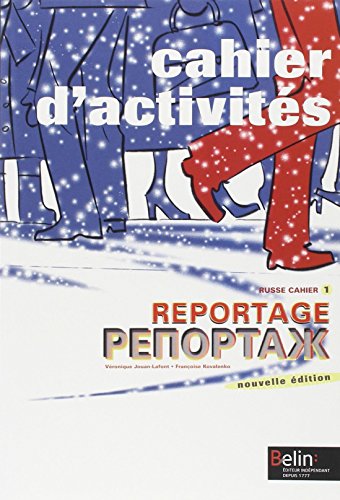 Télécharger Reportage Russe : Cahier d'activités 1 PDF Lire En Ligne Télécharger Reportage Russe : Cahier d'activités 1 PDF Lire En Ligne