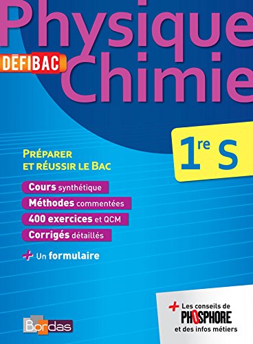 Download DéfiBac Cours/Méthodes/Exos Physique/Chimie 1re S Download DéfiBac Cours/Méthodes/Exos Physique/Chimie 1re S