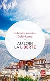 Au loin la liberté - Mémoires