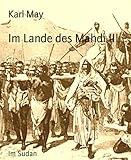 Bücher Neuerscheinungen 2022 - Im Lande des Mahdi III: Im Sudan von Karl May