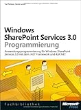 Windows SharePoint Services 3.0 Programmierung by 