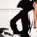 Und Alles Is Ganz anders word'n - Rainhard Fendrich
