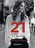 21 jours pour être au top : Beauty Challenge