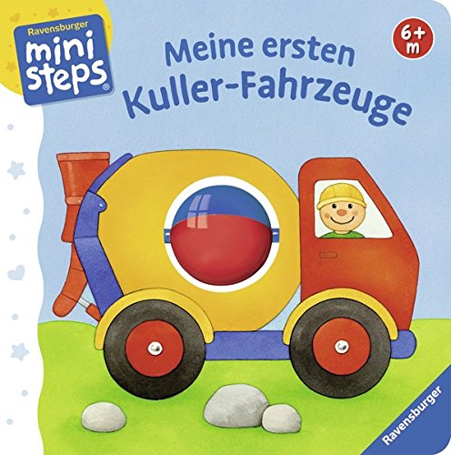 Download Meine ersten Kuller-Fahrzeuge: Ab 6 Monaten (ministeps Bücher)