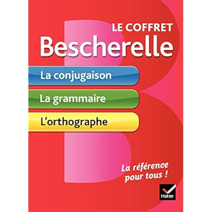 Le coffret Bescherelle: La conjugaison pour tous, La grammaire pour tous, Lorthographe pour tous