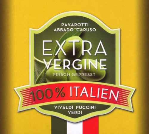 Preisvergleich Produktbild 100% Italien Extra Vergine - Musik und Rezepte