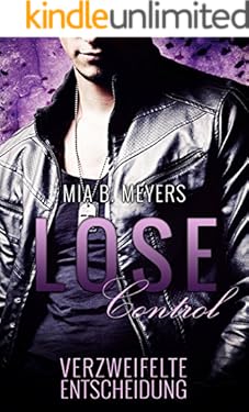 Lose Control: Verzweifelte Entscheidung