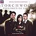 Produktbild Torchwood - Children Of Earth By Ben Foster (2009-07-27)