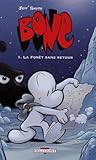 Bone, Tome 1 : La Forêt sans retour