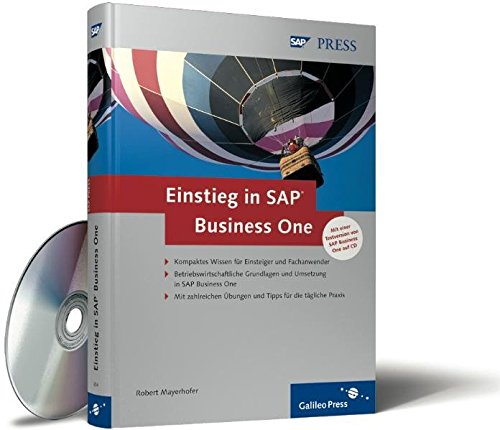 Einstieg in SAP Business One: Strategien und Lösungen für den Mittelstand (SAP PRESS)