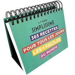 Ephéméride Simplissime: 365 recettes pour tous les jours les + faciles du monde