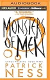 Monsters of Men (Chaos Walking Series, Band 3) by Patrick Ness, Nick Podehl