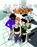 La cuisine des ados