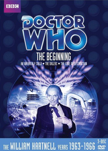 Doctor Who: The Beginning (An Unearthly Child / The Daleks / The Edge of Destruction) (Stories 1 - 3) [DVD] [Region 1] [NTSC]