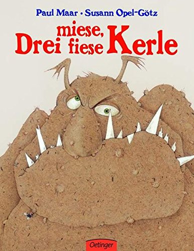 Drei miese, fiese Kerle