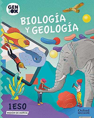 Biología y Geología 1º ESO GENiOX Libro del Alumno (Murcia)