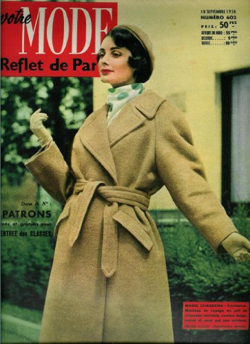 Votre Mode. Reflet de Paris - n°603 - 18/09/1958 - Manteau Marie Chasseng (couv.) / Robe, tablier et robe de chambre 10 à 12 ans (patron)