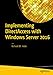 Implementing DirectAccess with Windows Server 2016 (English Edition) by