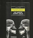 Image de Muertos tambien hablan, los (Actualidad)