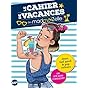 Le cahier de vacances des Madmoizelles : Un été sans...