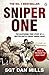 Sniper One: 'The Best I've Ever Read' - Andy McNab: The Blistering True Story of a British Battle Group Under Siege by