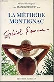 La méthode Montignac : spécial femme