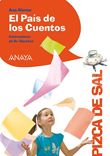 El País de los Cuentos (LITERATURA INFANTILPizca de Sal)