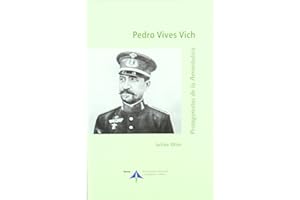 Pedro Vives Vich (Protagonistas de la Aeronáutica)