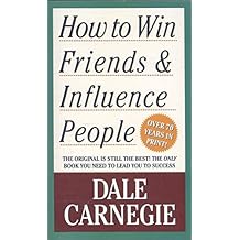How To Win Friends And Influence People.