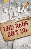 Cover zum Buch Und raus bist du