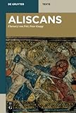 Image de Aliscans: Das altfranzösische Heldenepos nach der venezianischen Fassung M (de Gruyter Texte)